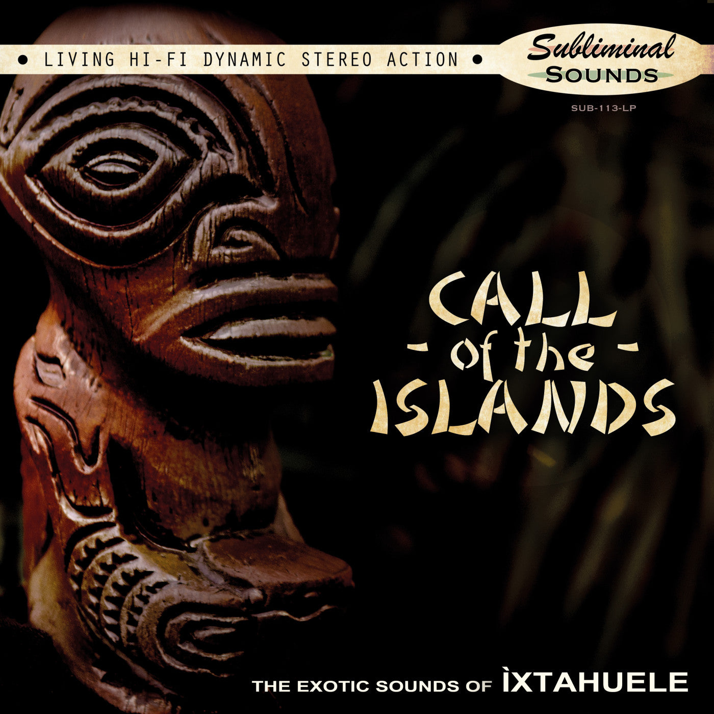 Ixtahuele - Call of the Islands (LP)