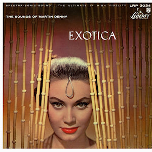 Martin Denny - Exotica (LP)