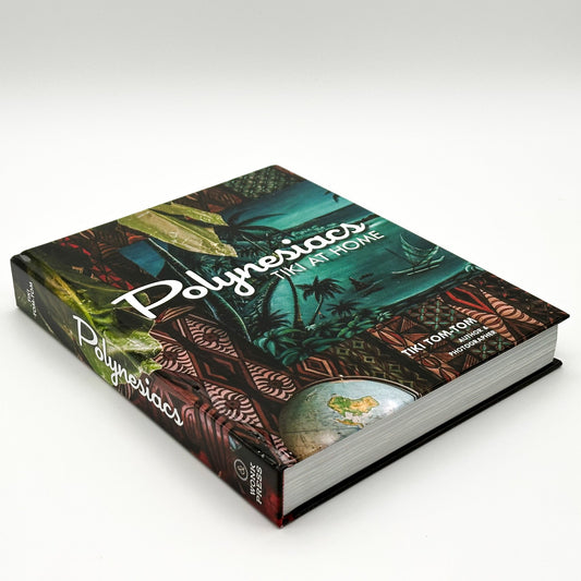 Polynesiacs - Tiki at Home (Book)